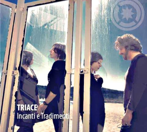 immagine:  Triace presenta: ''Incanti e Tradimenti''